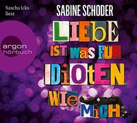 Icks,Sascha - Liebe Ist Was Fr Idioten,Wie Mich