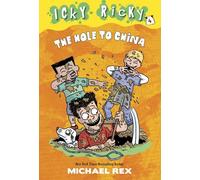 Icky Ricky #4: The Hole to China