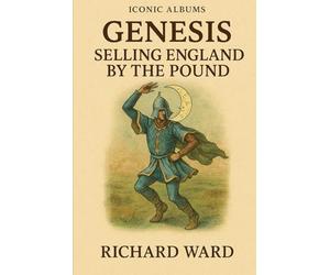 Iconic Albums - Genesis - Selling England by the Pound