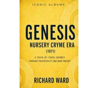 Iconic Albums Genesis The Nursery Cryme Era (1971): A Track-by-Track Journey Through Theatricality and Dark Fantasy: 3
