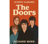 Iconic Albums - The Doors - The Doors