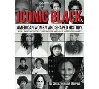 Iconic Black American Women Who Shaped History Volume One: Web-Based Activities that Uncover America's Hidden Treasures