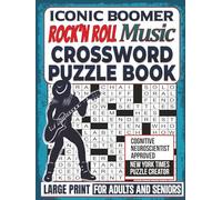 Iconic Boomer Rock N Roll Music Crossword Puzzle Book Large Print For Adults And Seniors: A Nostalgic Brain Boosting Stroll Down Memory Lane - Have ... Ole Days (Nostalgic Gifts for Women & Men)
