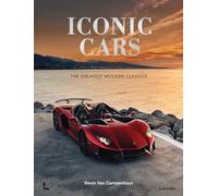 Iconic Cars /anglais: the greatest modern classics (Iconic Motors)