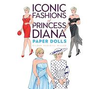 Iconic Fashions of Princess Diana Paper Dolls (Dover Royal Paper Dolls)