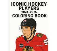Iconic Hockey Players 2024-2025: Coloring Book