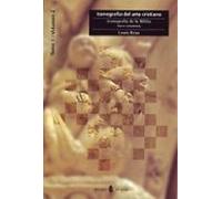 Iconografia De La Biblia: Nuevo Testamento (iconografia Del Arte Cris