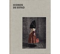 Iconos de estilo: una mirada a la indumentaria tradicional (LITERATURA)