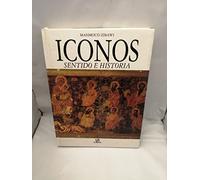 Iconos, sentido e historia (SIN COLECCION)