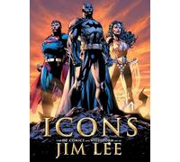 ICONS DC & WILDSTORM ART OF JIM LEE HC: The DC Comics and WildStorm Art of Jim Lee