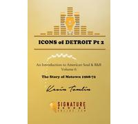 Icons of Detroit Part 2 (An Introduction to American Soul and R&B)