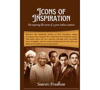 Icons of Inspiration: The inspiring life stories of 5 great Indian scientists.