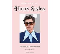 Icons of Style - Harry Styles: The story of a fashion legend: 1