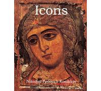 Icons: Sacred images of the Orthodox tradition
