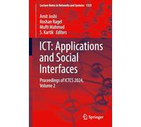ICT: Applications and Social Interfaces: Proceedings of ICTCS 2024, Volume 2: 1323 (Lecture Notes in Networks and Systems, 1323)