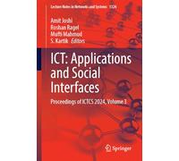 ICT: Applications and Social Interfaces: Proceedings of ICTCS 2024, Volume 3: 1324 (Lecture Notes in Networks and Systems, 1324)