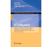 ICT Education: 54th Annual Conference of the Southern African Computer Lecturers' Association, SACLA 2025, Bloemfontein, South Africa, July 30 - ... in Computer and Information Science, 2770)