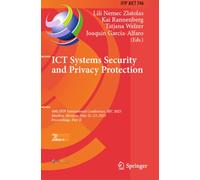 ICT Systems Security and Privacy Protection: 40th IFIP International Conference, SEC 2025, Maribor, Slovenia, May 21-23, 2025, Proceedings, Part II: ... in Information and Communication Technology)