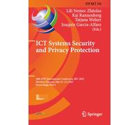 ICT Systems Security and Privacy Protection: 40th IFIP International Conference, SEC 2025, Maribor, Slovenia, May 21-23, 2025, Proceedings, Part I: ... and Communication Technology, 745)