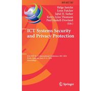 ICT Systems Security and Privacy Protection: 41st IFIP TC 11 International Conference, SEC 2026, Perth, Australia, June 9-11, 2026, Proceedings: 787 ... and Communication Technology, 787)