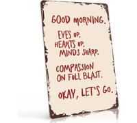 ICYJRFHLTF Morning Eyes Up Hearts Up Minds Sharp Compassion on Full Blast Vintage Aluminum Metal Sign for Office Gym 8 X 12 in