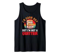 ID Cash out No Un Quitter Retro Slot Machine Casino Camiseta sin Mangas