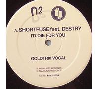 Id Die For You - Shortfuse 12"
