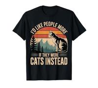 I'D Like People More If They were Cats Instead Camiseta