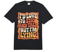 I'D Love To Stay and Talk But I'm Lying Introvertido Comfort Colors Adult Heavyweight T-Shirt