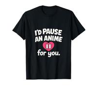 Id Pause an Anime for You Heart Icon Print Camiseta