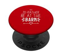I'D Rather Be At The Barn PopSockets PopGrip Adhesivo