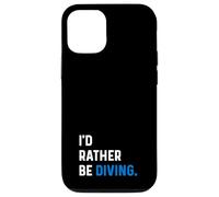 I'D Rather Be Diving - Buceo Buceo Buceo Nadador Natación Carcasa para iPhone 12/12 Pro