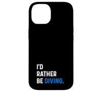 I'D Rather Be Diving - Buceo Buceo Buceo Nadador Natación Carcasa para iPhone 14