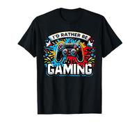 I'D Rather Be Gaming Funny Video Game Player Saying Graphic Camiseta