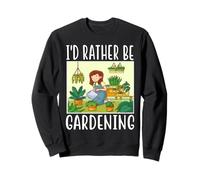 I'D Rather Be Gardening Funny Mother's Day Gardening Mom Sudadera