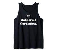 I'd Rather Be Gardening Plant Lover Camiseta sin Mangas