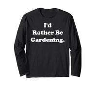 I'd Rather Be Gardening Plant Lover Manga Larga