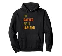I'D Rather Be In Laponia Retro Vintage Texto Sudadera con Capucha