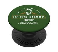I'D Rather Be In The Sierra - Inspirada en la Aventura de mochilero PopSockets PopGrip Adhesivo