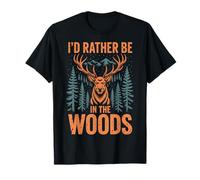 I'd Rather Be In The Woods Camiseta