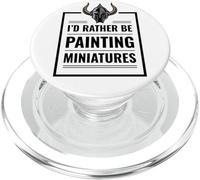 I'D Rather Be Painting Miniatures Juegos de Mesa RPG Minis PopSockets PopGrip para MagSafe