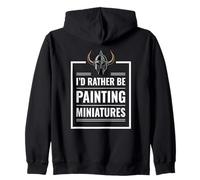 I'D Rather Be Painting Miniatures Juegos de Mesa RPG Minis Sudadera con Capucha