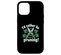 I'D Rather Be Pruning Funny Gardener Design Carcasa para iPhone 12/12 Pro