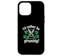 I'D Rather Be Pruning Funny Gardener Design Carcasa para iPhone 12 Pro MAX