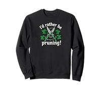 I'D Rather Be Pruning Funny Gardener Design Sudadera