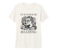 I'D Rather Be Reading Camiseta Premium