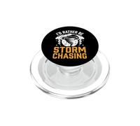 I'D Rather Be Storm Chasing Meteorología PopSockets PopGrip para MagSafe
