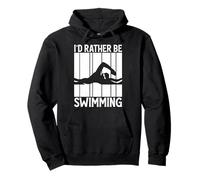 I'd Rather Be Swimming - Funny Swim Lover Swimmer Swimming Sudadera con Capucha