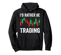 I'D Rather Be Trading Sudadera con Capucha