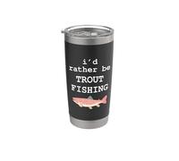 I'd Rather Be Trout Fishing Funny Fish Angler Vaso térmico de acero inoxidable de doble pared